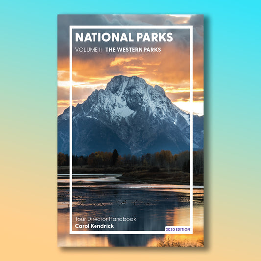 National Parks Vol. 2: The Western Parks